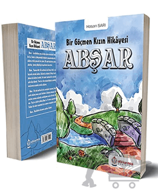 Abşar - Bir Göçmen Kızın Hikayesi