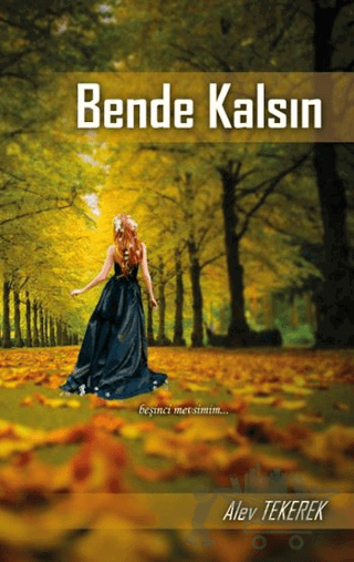 Bende Kalsın