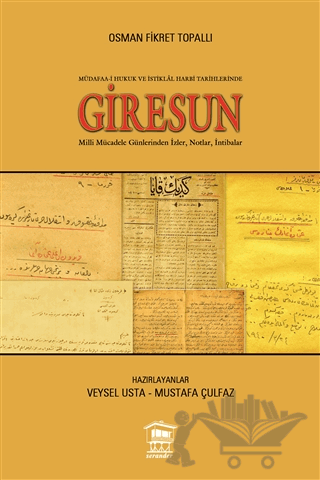 Müdafaa-i Hukuk ve İstiklal Harbi Tarihlerinde Giresun
