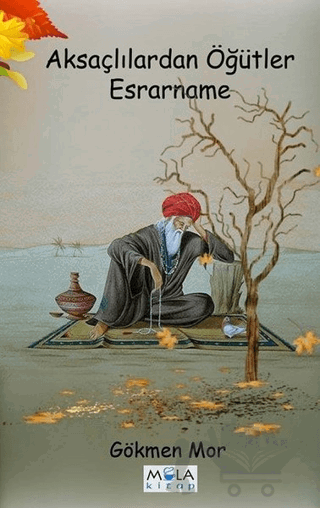Aksaçlılardan Öğütler Esrarname
