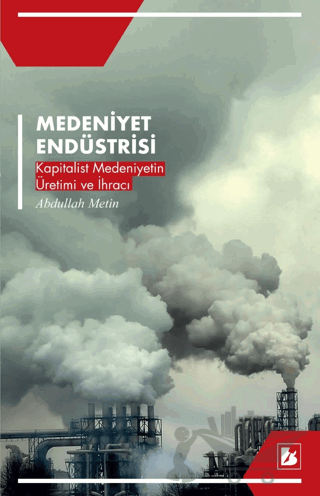 Medeniyet Endüstrisi