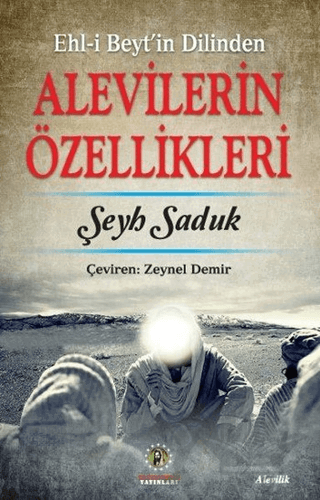 Ehl-i Beyt'in Dilinden Alevilerin Özellikleri