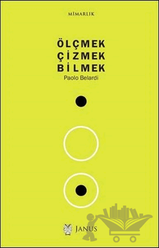 Ölçmek Çizmek Bilmek
