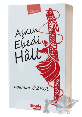 Aşkın Ebedi Hali