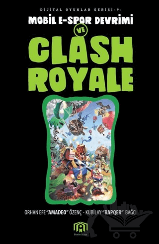 Mobil E-Spor Devrimi ve Clash Royale