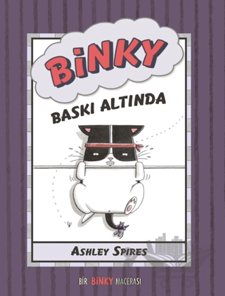 Binky Baskı Altında - Bir Binky Macerası