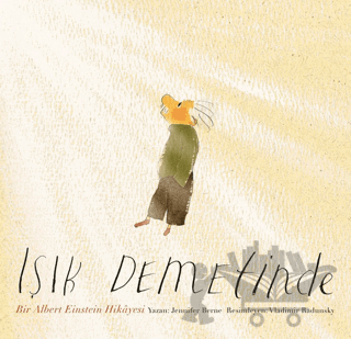 Işık Demetinde: Bir Albert Einstein Hikayesi