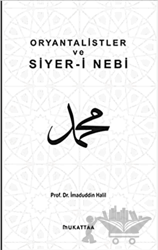 Oryantalistler ve Siyer-i Nebi