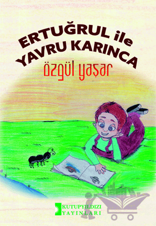 Ertuğrul İle Yavru Karınca