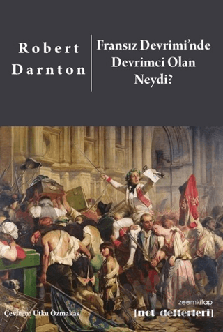 Fransız Devrimi’nde Devrimci Olan Neydi?