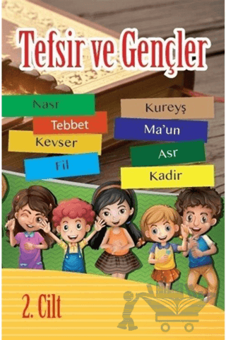 Tefsir ve Gençler (2. Cilt)
