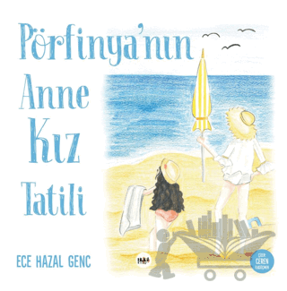 Pörfinya'nın Anne Kız Tatili