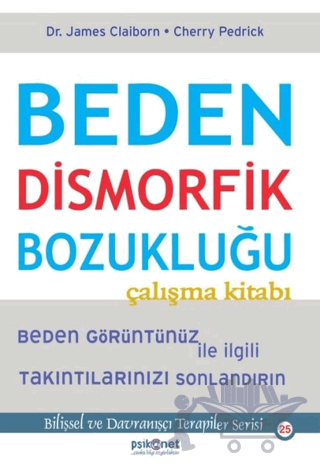 Beden Dismorfik Bozukluğu Çalışma Kitabı