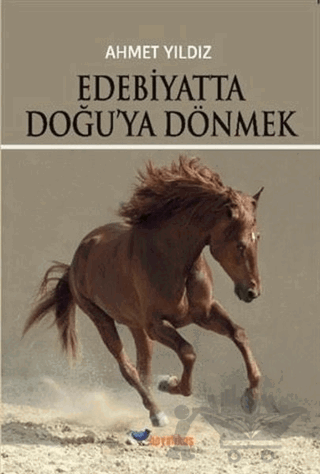 Edebiyatta Doğu'ya Dönmek
