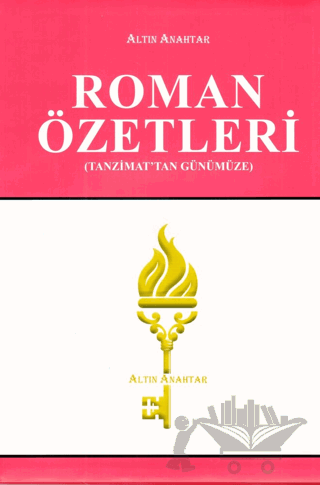 Roman Özetleri