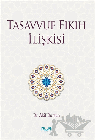 Tasavvuf Fıkıh İlişkisi