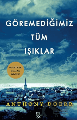 Göremediğimiz Tüm Işıklar