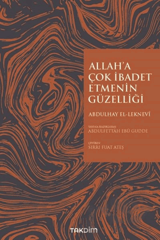 Allah'a İbadet Etmenin Güzelliği