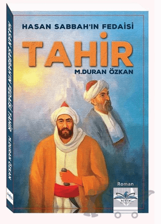 Hasan Sabbah'ın Fedaisi Tahir