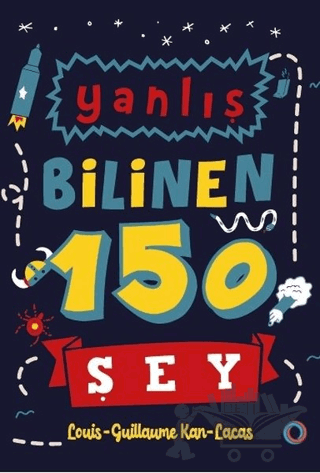 Yanlış Bilinen 150 Şey