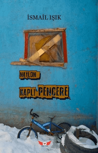 Naylon Kaplı Pencere