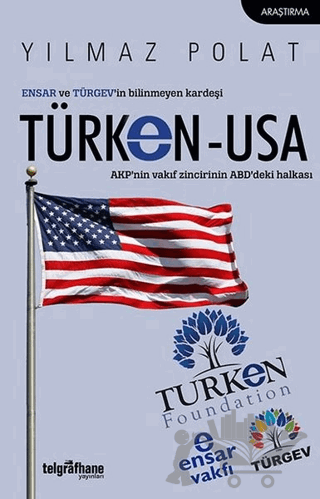 ENSAR ve TÜRGEV’in Bilinmeyen Kardeşi TÜRKEN-USA