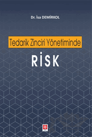 Tedarik Zinciri Yönetiminde Risk