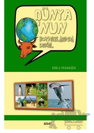 Dünya O'nun Boynuzlarında Değil