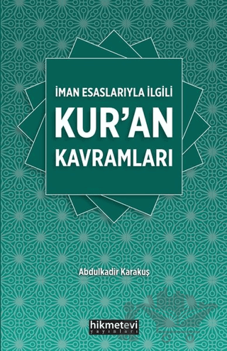 İman Esaslarıyla İlgili Kur'an Kavramları