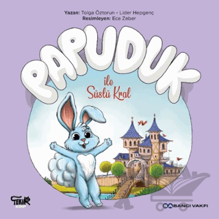Papuduk ile Süslü Kral