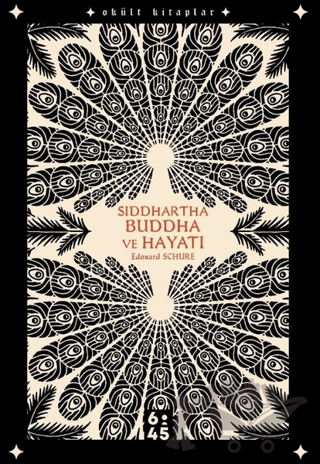 Siddhartha Buddha ve Hayatı