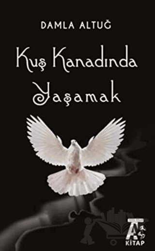 Kuş Kanadında Yaşamak