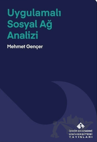 Uygulamalı Sosyal Ağ Analizi