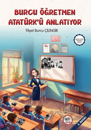Burcu Öğretmen Atatürk'ü Anlatıyor
