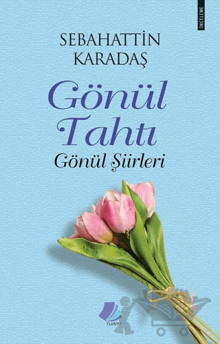 Gönül Tahtı - Gönül Şiirleri
