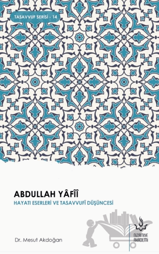 Abdullah Yafii - Hayatı Eserleri ve Düşüncesi
