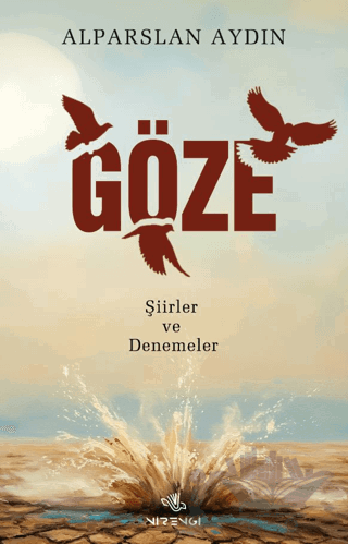 Göze – Şiirler ve Denemeler