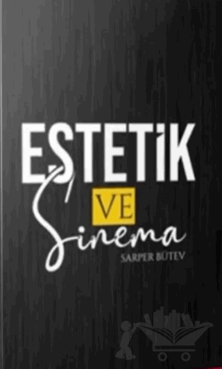 Estetik ve Sinema