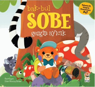 Bak-Bul-Sobe: Gezgin Ayıcık