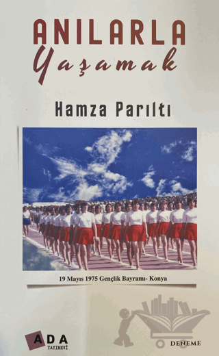Anılarla Yaşamak