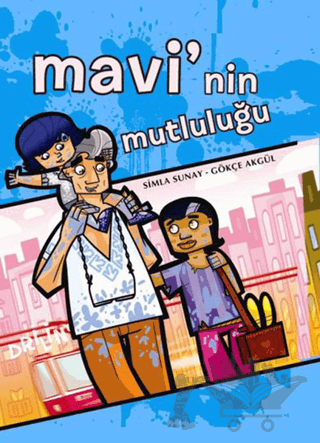 Mavi’nin Mutluluğu