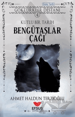Göktürkler Destanı 4: Kutlu Bir Tarih - Bengütaşlar Çağı