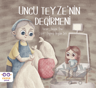 Uncu Teyze'nin Değirmeni