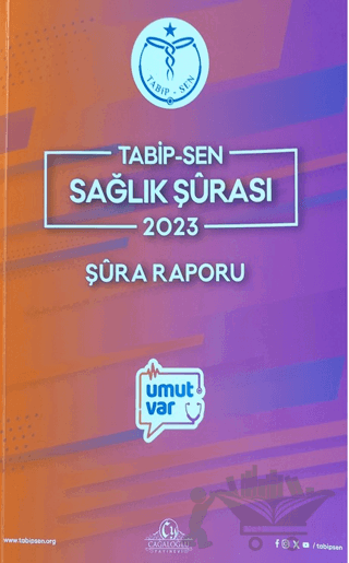 Tabipsen Sağlık Şürası 2023 Şüra Raporu