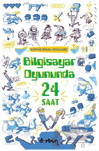 Bilgisayar Oyununda 24 Saat
