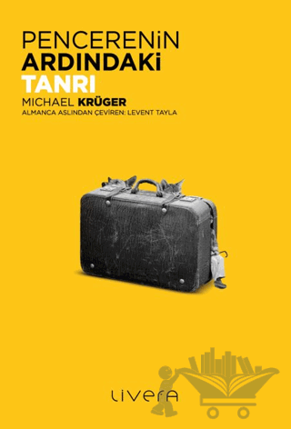 Pencerenin Ardındaki Tanrı