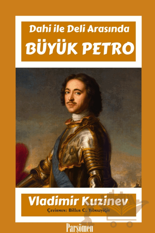 Büyük Petro - Deli Dahi Arasında