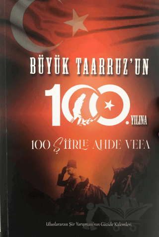Büyük Taarruz'un 100. Yılına 100 Şiirler Ahde Vefa
