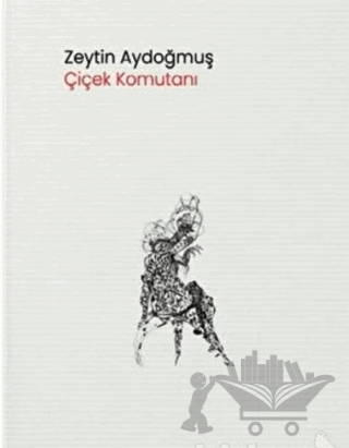 Çiçek Komutanı