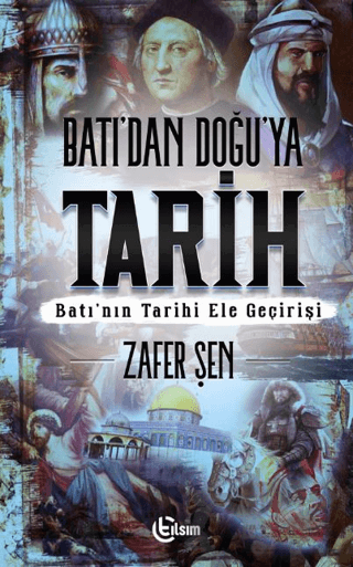 Batı’dan Doğu’ya Tarih